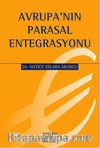 Avrupa'nın Parasal Entegrasyonu