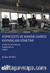 Köprüüstü ve Makine Dairesi Kaynakları Yönetimi