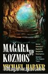 Mağara ve Kozmos