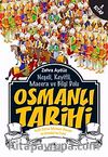 Osmanlı Tarihi -3 & Fatih Sultan Mehmet Dönemi ve İstanbul'un Fethi