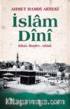 İslam Dini (Karton Kapak) & İtikat, İbadet, Ahlak