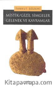 Mistik/Gizil Simgeler Gelenek ve Kavramlar