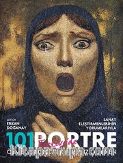 Ölmeden Önce Türkiye'de Görmeniz Gereken 101 Portre