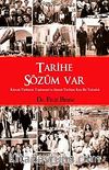 Tarihe Sözüm Var & Kıbrıslı Türklerin Toplumsal ve Siyasal Tarihine Kısa Bir Yolculuk