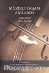 Müzikli Yaşam Anılarım & 1960 - 2010 Özer Sezgin