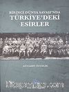 Birinci Dünya Savaşı'nda Türkiye'deki Esirler