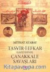Tasvir-i Efkar Gazetesinde Çanakkale Savaşları