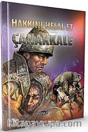 Hakkını Helal Et / Çanakkale