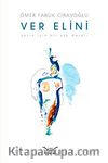 Ver Elini & Yarın İçin Bir Aşk Masalı