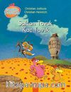 Saklan Tavuk, Kaç Tavuk / Meraklı Tavuklar