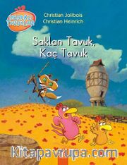 Saklan Tavuk, Kaç Tavuk / Meraklı Tavuklar
