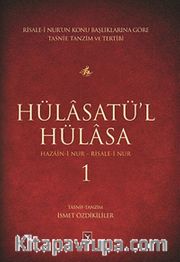 Hülasatü'l Hülasa - 1 <br /> Hazain-i Nur - Risale-i Nur