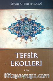 Tefsir Ekolleri 1. Cilt