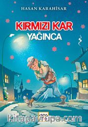 Kırmızı Kar Yağınca