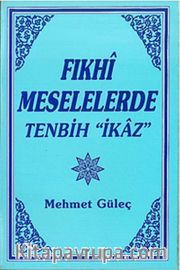 Fıkhi Meselelerde Tenbih "İkaz"