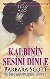 Kalbinin Sesini Dinle