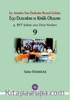 İçe Atımdan Tam Özdeşime Ruhsal Gelişim Ego Durumları ve Kimlik Oluşumu 9 & 9.BPT Şubat 2011 Ders Notları