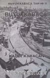 Büyükkabaca Tarihi II