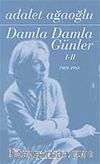 Damla Damla Günler (2 Kitap Takım) 1-II/III
