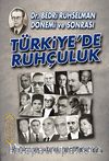 Türkiye'de Ruhçuluk & Dr. Bedri Ruhselman Dönemi ve Sonrası