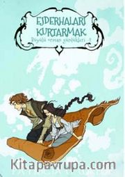Ejderhaları Kurtarmak / Büyülü Orman Günlükleri -2