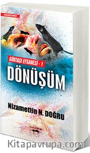 Dönüşüm / Göktaşı Efsanesi -1