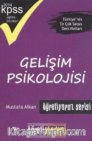 2014 KPSS Eğitim Bilimleri Gelişim Psikolojisi Öğretiyoruz Serisi
