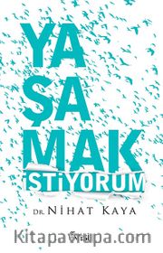Yaşamak İstiyorum