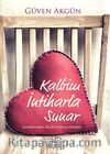 Kalbim İntiharla Sunar