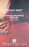 Kırmızı Pelerinli Şiirler & Seçilmiş Şiirler
