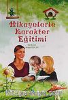 Hikayelerle Karakter Eğitimi (Ciltli)