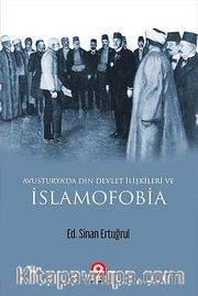 Avusturya'da Din ve Devlet İlişkileri ve İslamofobia