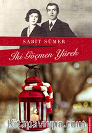 İki Göçmen Yürek