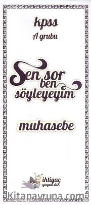2014 KPSS A Grubu Sen Sor Ben Söyleyeyim - Muhasebe