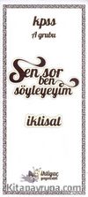 2014 KPSS A Grubu Sen Sor Ben Söyleyeyim - İktisat