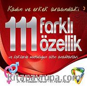 Kadın ve Erkek Arasındaki 111 Farklı Özellik ve İlişkilerde Mutluluğun Altın Anahtarları
