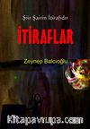 İtiraflar & Şiir Şairin İtirafıdır