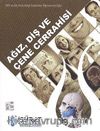 Ağız Diş ve Çene Cerrahisi