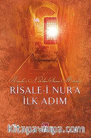 Risale-i Nur'a İlk Adım