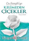 En Sevgili'ye Kelimeden Çiçekler