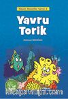 Yavru Torik / Neşeli Masallar Serisi -5
