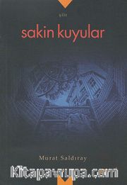 Sakin Kuyular