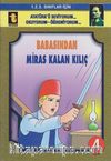 Babasından Miras Kalan Kılıç -4 (Eğik El Yazısı)