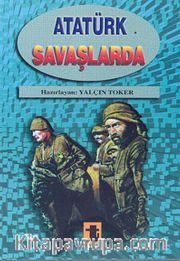 Atatürk Savaşlarda
