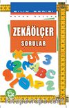 Zeka Ölçer Sorular