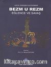 Bezm U Rezm Eğlence ve Savaş