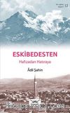 Eskibedesten - Hafızadan Hatıraya