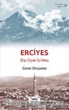 Erciyes - Dışı Çiçek İçi Ateş