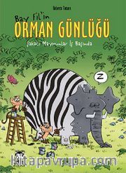 Bay Fil'in Orman Günlüğü -  Şakacı Maymunlar İş Başında