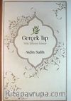 Gerçek Tıp (Ciltli) & Yitik Şifanın İzinde